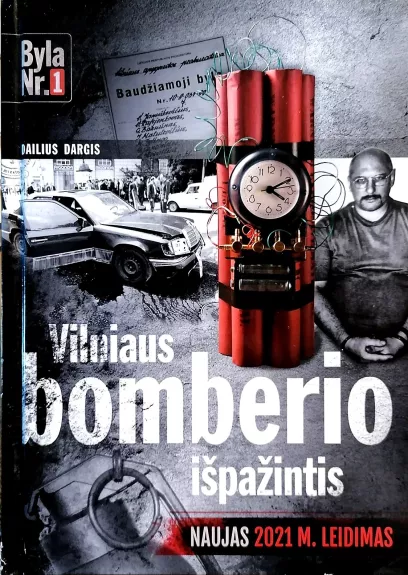 Vilniaus bomberio išpažintis