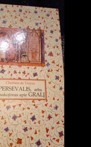 Persevalis, arba pasakojimas apie Gralį - Chretien de Troyes, knyga 1