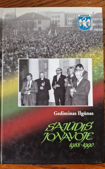 Sąjūdis Jonavoje  1988-1990