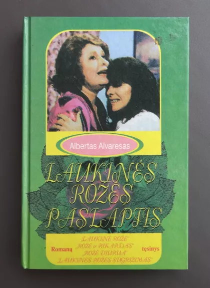 Laukinės Rožės paslaptis