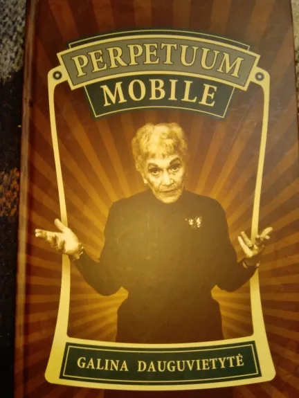 Perpetuum mobile - Galina Dauguvietytė, knyga