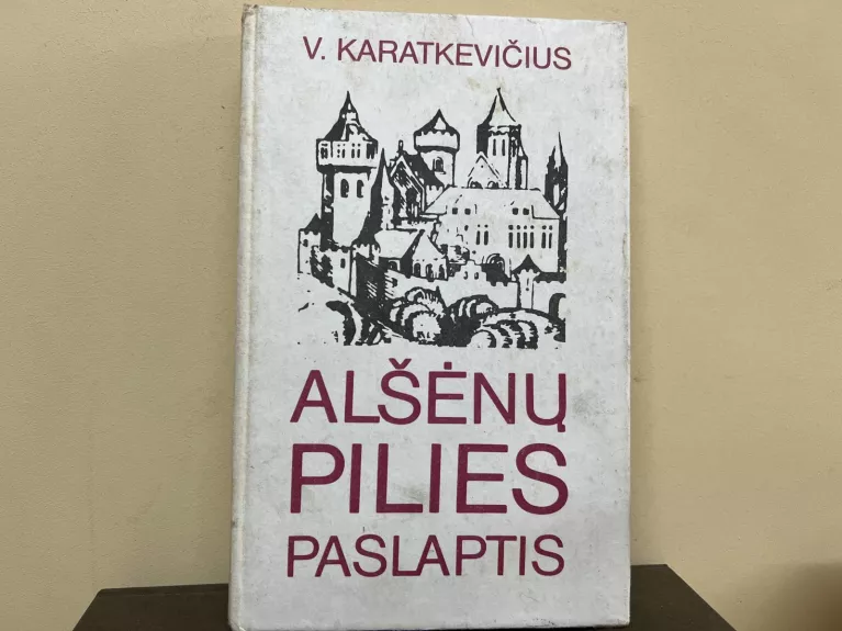 Alšėnų pilies paslaptis - Vladimiras Korotkevičius, knyga