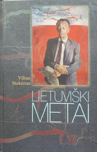 Lietuviški metai - Vilius Stakėnas, knyga 1