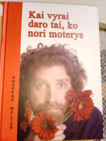 Kai vyrai daro tai, ko nori moterys