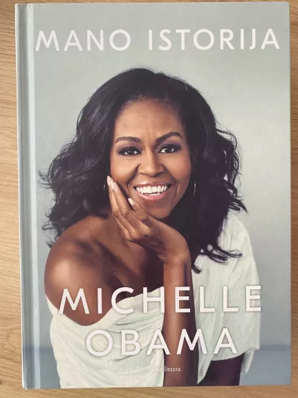 Mano istorija - Michelle Obama, knyga 1