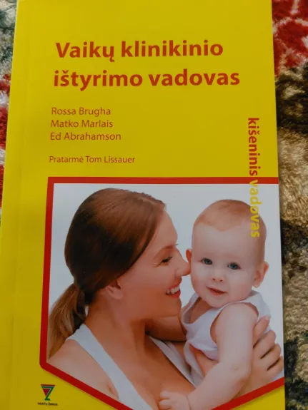 Vaikų klinikinio ištyrimo vadovas