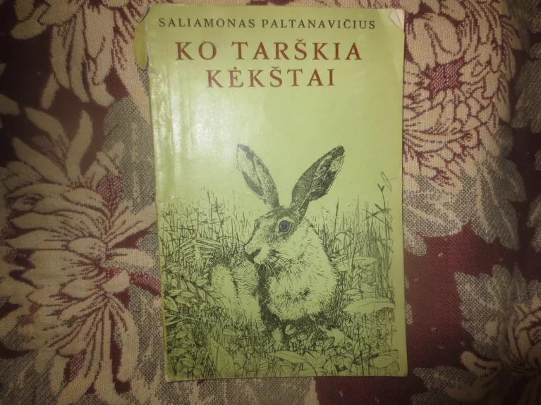 Ko tarškia kėkštai - Selemonas Paltanavičius, knyga