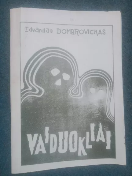 Vaiduokliai - Edvardas Dombrovickas, knyga