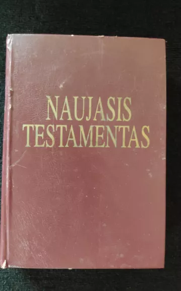 Naujasis testamentas - Autorių Kolektyvas, knyga 1