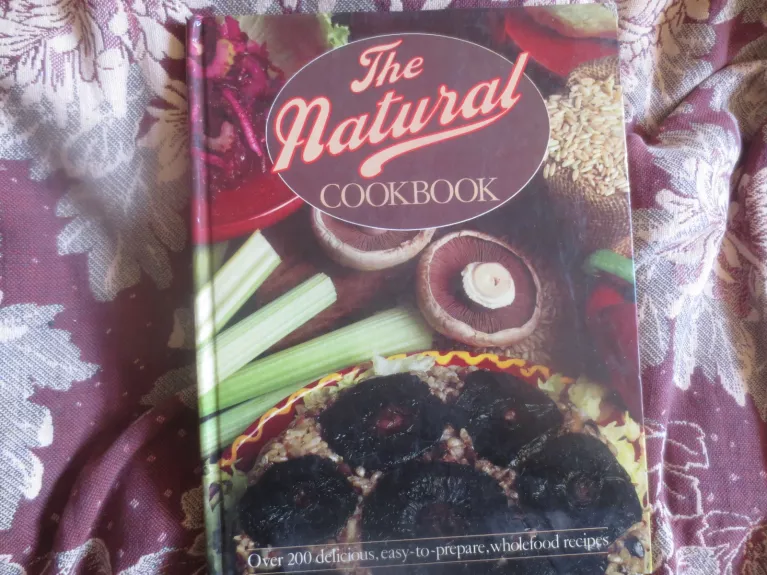 The Natural.Cookbook - Autorių Kolektyvas, knyga