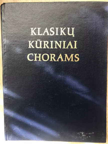 Klasikų kūriniai chorams - L. Abarius, A.  Gradeckas, knyga