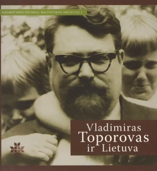 Vladimiras Toporovas ir Lietuva - Vladimiras Toporovas, knyga