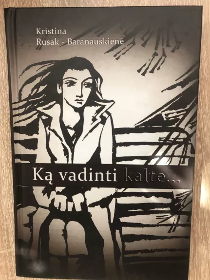 Ką vadinti kalte...