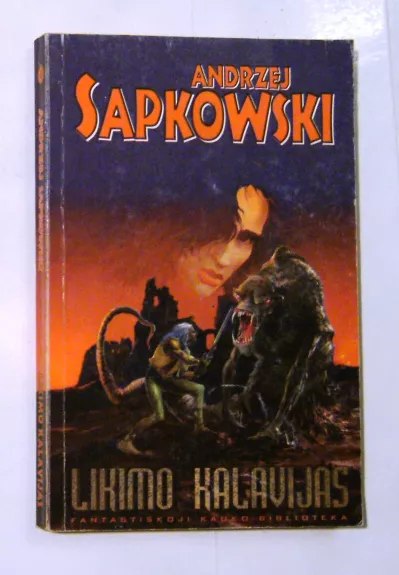 Likimo kalavijas - Andrzej Sapkowski, knyga
