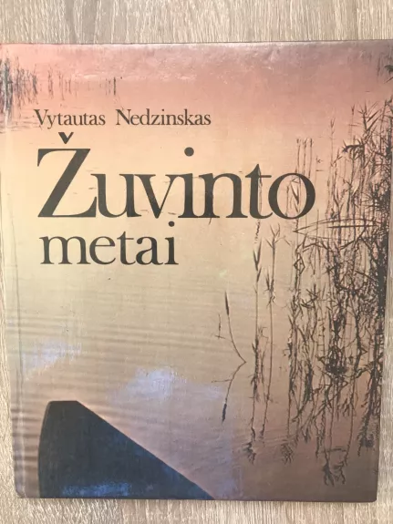 Žuvinto metai - Vytautas Nedzinskas, knyga