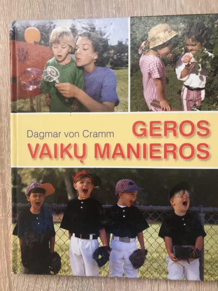 Geros vaikų manieros - Dagmar von Cramm, knyga