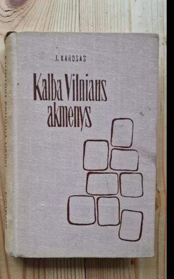 Kalba Vilniaus akmenys