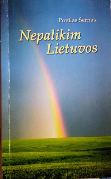 Nepalikim Lietuvos - Autorių Kolektyvas, knyga 1