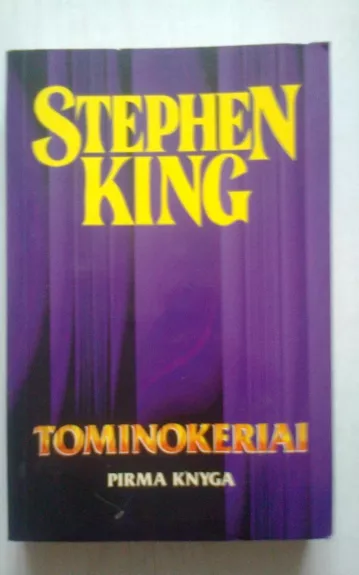 Tominokeriai (1 knyga) - Stephen King, knyga