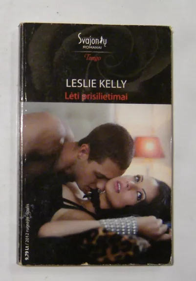 Lėti prisilietimai - Leslie Kelly, knyga 1