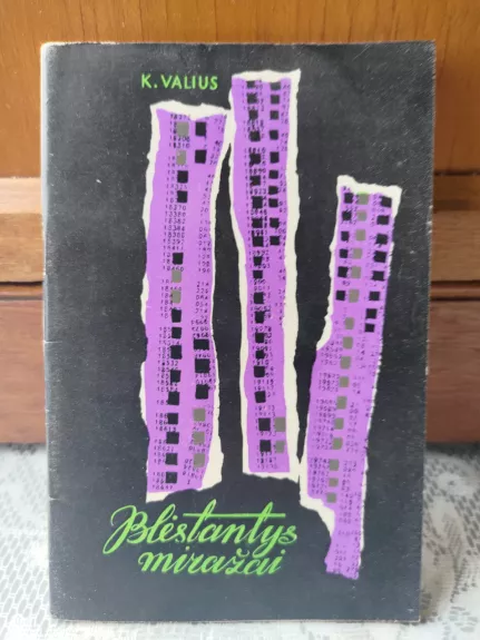 Blėstantys miražai