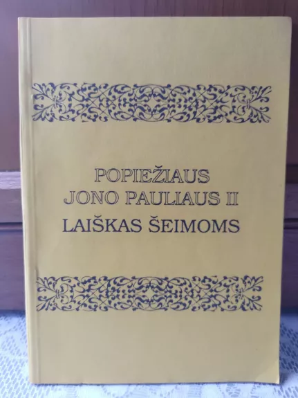 Popiežiaus Jono Pauliaus II laiškas šeimoms - Autorių Kolektyvas, knyga