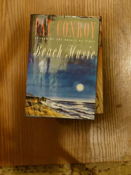 Beach music - Pat Conroy, knyga