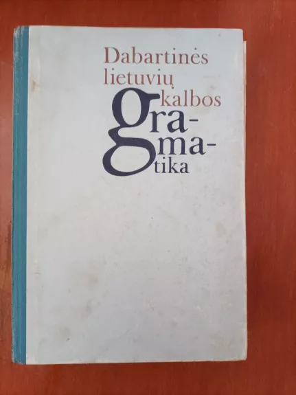 Dabartinės lietuvių kalbos gramatika - V. Ambrazas, knyga