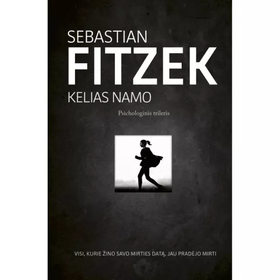 Kelias namo - Sebastian Fitzek, knyga