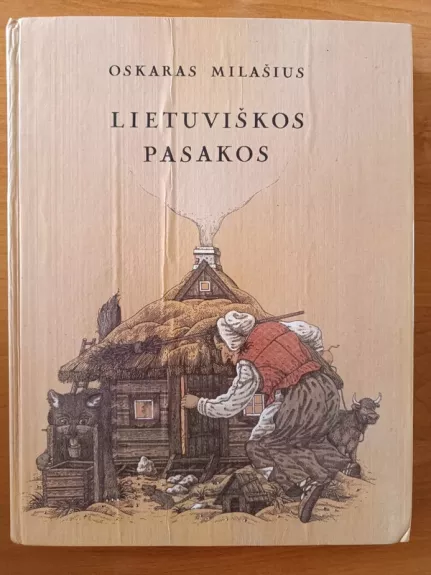 Lietuviškos pasakos - Oskaras Milašius, knyga