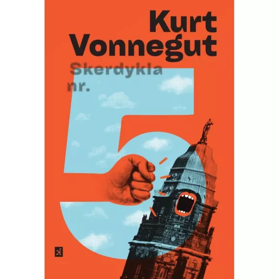 Skerdykla Nr. 5 - Kurt Vonnegut, knyga
