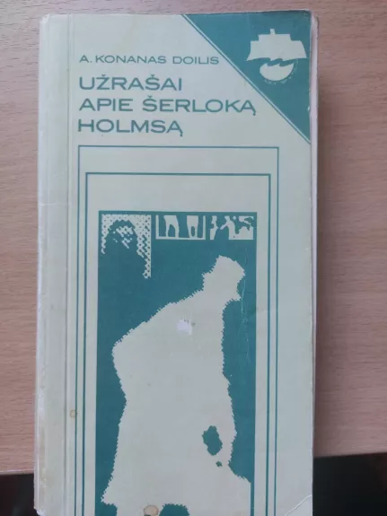 Užrašai apie Šerloką Holmsą - Doilis Konanas A. A., knyga