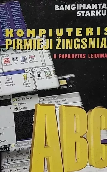 Kompiuteris: pirmieji žingsniai - Bangimantas Starkus, knyga