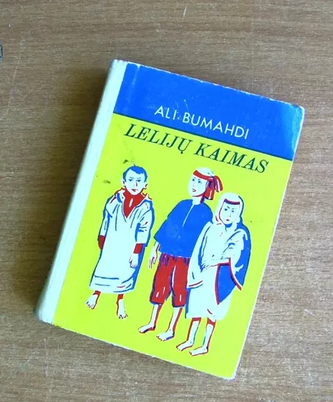 Lelijų kaimas - Ali Bumahdi, knyga