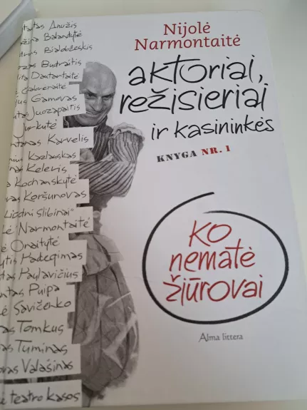 Aktoriai, režisieriai ir kasininkės.Ko nematė žiūrovai