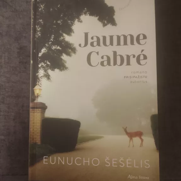 Eunucho šešėlis - Jaume Cabre, knyga