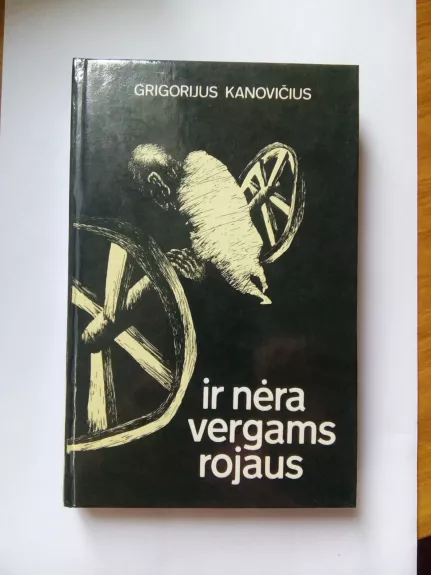 Ir nėra vergams rojaus