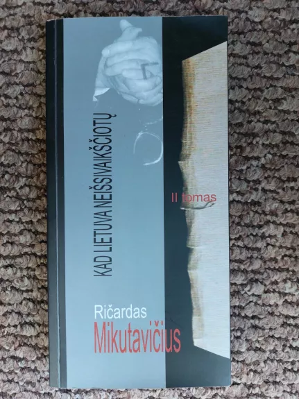 Kad Lietuva neišsivaikščiotų (II dalis) - Ričardas Mikutavičius, knyga