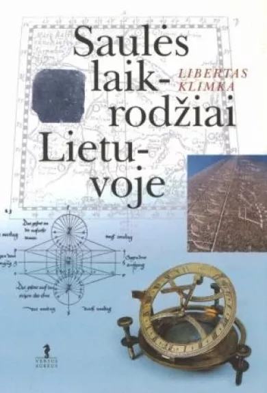 Saulės laikrodžiai Lietuvoje - Libertas Klimka, knyga