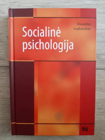 Socialinė psichologija - Visvaldas Legkauskas, knyga 1