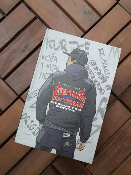 Pietinia kronikas - Rimantas Kmita, knyga