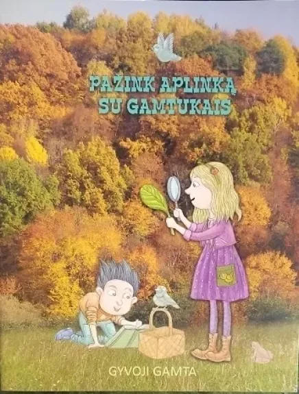 pažink aplinką su gamtukais gyvoji gamta