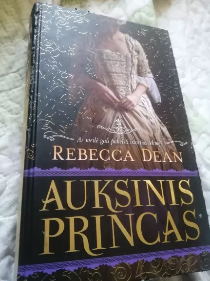 Auksinis princas - Rebecca Dean, knyga 1