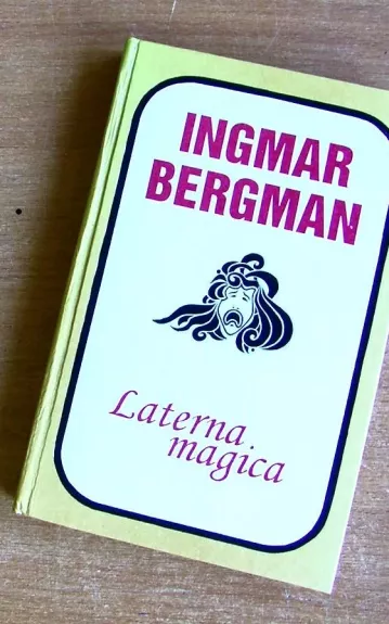 Laterna magica - Ingmar Bergman, knyga