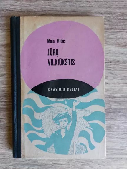 Jūrų vilkiūkštis - Tomas Main Ridas, knyga