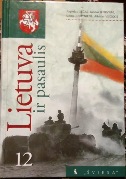 Lietuva ir pasaulis 12 kl. - Autorių Kolektyvas, knyga 1