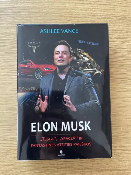 Elon Musk - Ashlee Vance, knyga