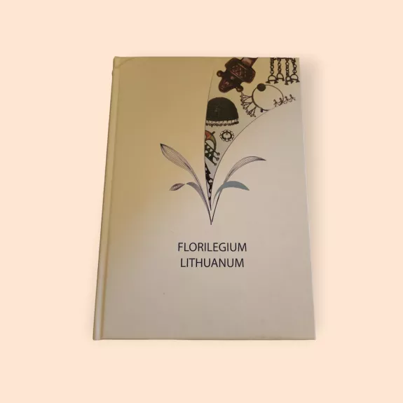 Florilegium Lithuanum - Autorių Kolektyvas, knyga