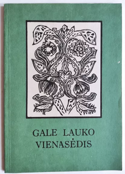 Gale lauko vienasėdis