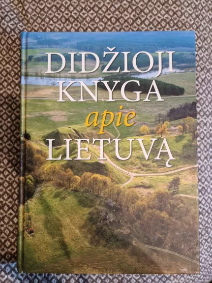 Didžioji knyga apie Lietuvą